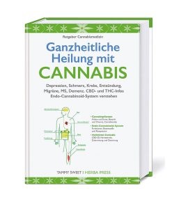 Ganzheitliche Heilung mit Cannabis by Tammy Sweet